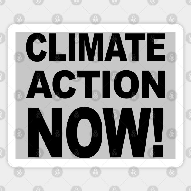 CLIMATE ACTION NOW! Sticker by RisingAboveBedlam